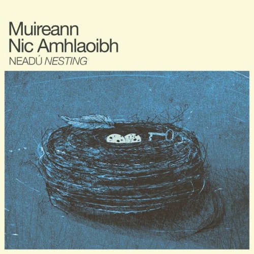 Muireann Nic Amhlaoibh - NEADÚ (2021) [Hi-Res]