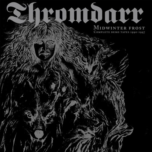 Thromdarr - Midwinter Frost - Complete Demo Tapes 1990-1997 (2022) Hi-Res