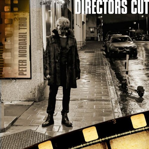 Peter Nordahl Trio - Director's Cut (2022)