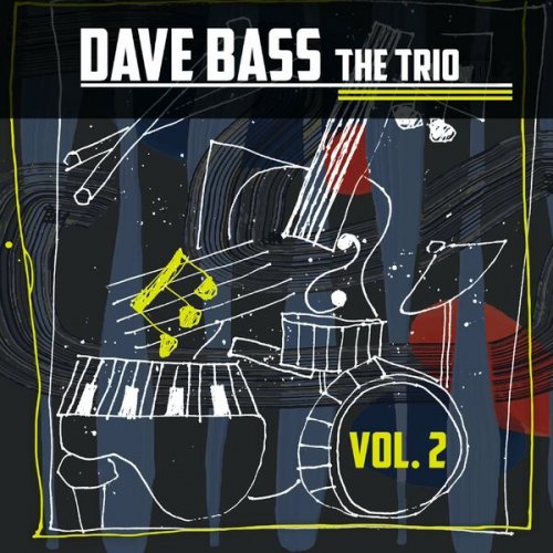 Dave Bass - The Trio, Vol.2 (2022)