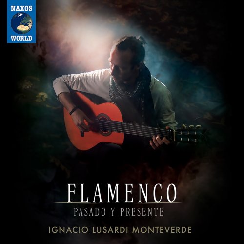 Ignacio Lusardi Monteverde - Flamenco: Pasado y Presente (2022) [Hi-Res]