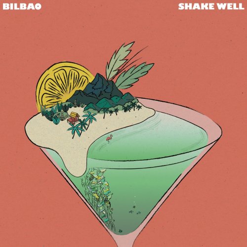 BILBAO - Shake Well (2022) [Hi-Res]