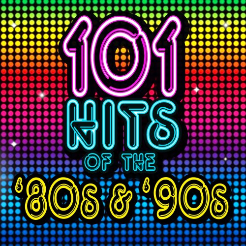 VA - 101 Hits of the 80s & 90s (2013)