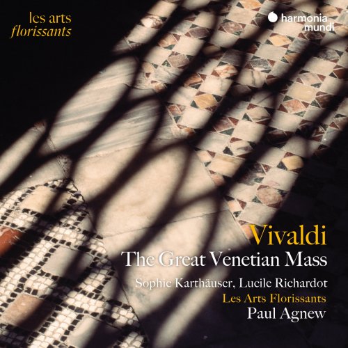 Sophie Karthäuser, Lucile Richardot, Les Arts Florissants & Paul Agnew - Vivaldi: The Great Venetian Mass (2022) [Hi-Res]