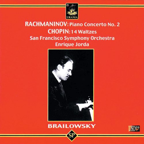 Alexander Brailowsky, San Francisco Symphony Orchestra, Enrique Jorda - Brailowsky Plays Rachmaninov & Chopin (2004)