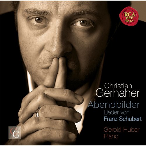 Christian Gerhaher, Gerold Huber - Schubert: Abendbilder (2006)