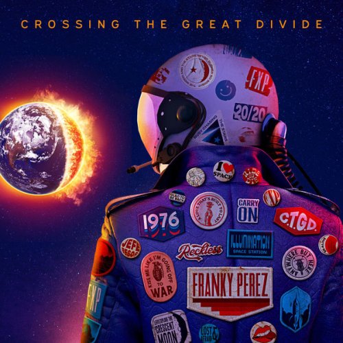 Franky Perez - Crossing The Great Divide (2022)