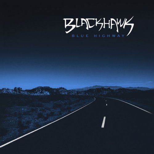 BlackHawk - Blue Highway (2022) [Hi-Res]