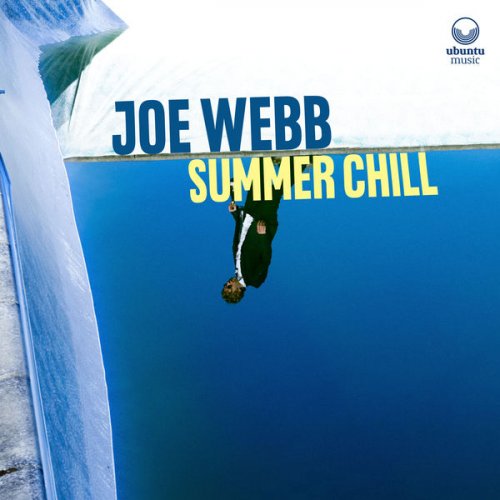Joe Webb - Summer Chill (2022) Hi Res