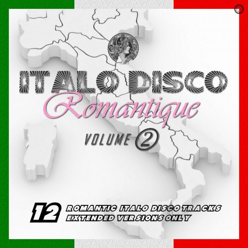 VA - Italo Disco Romantique, Vol. 2 (2020) [.flac 24bit/44.1kHz]
