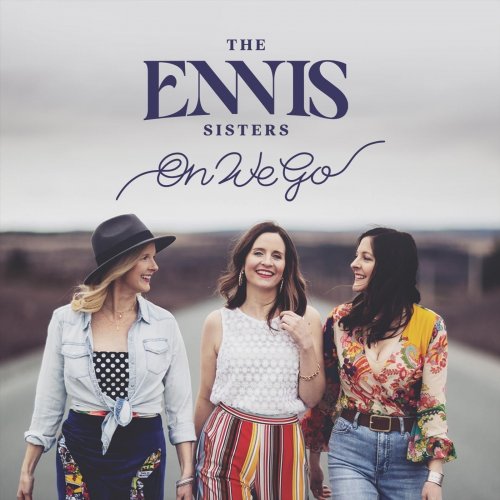 The Ennis Sisters - On We Go (2022)