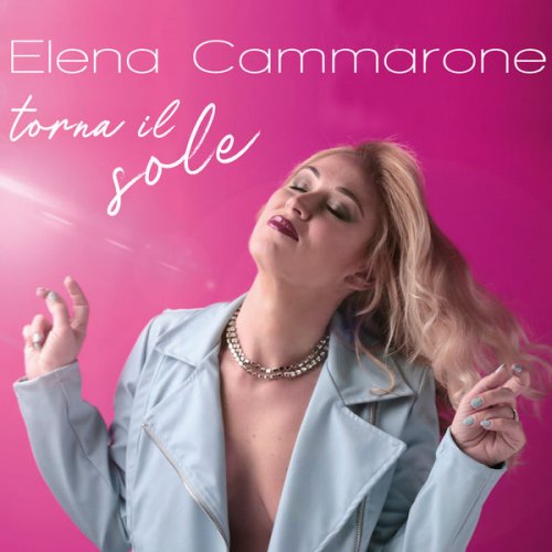 Elena Cammarone - Torna il sole (2022)