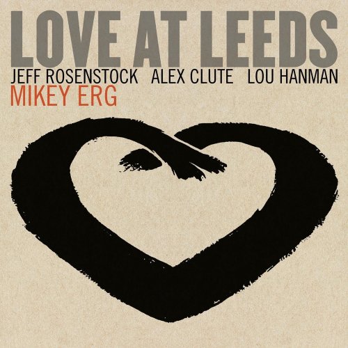 Mikey Erg - Love At Leeds (2022) Hi-Res