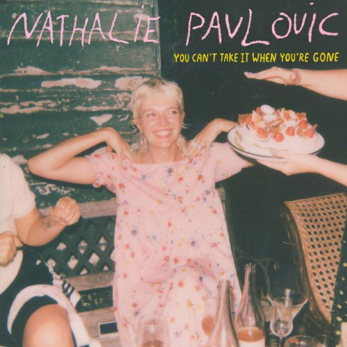 Nathalie Pavlovic - You Can't Take It When You're Gone (2022) Hi-Res