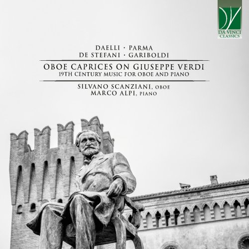 Silvano Scanziani & Marco Alpi - Daelli, Parma, De Stefani, Gariboldi: Oboe Caprices on Giuseppe Verdi (19th Century Music for Oboe and Piano) (2022)
