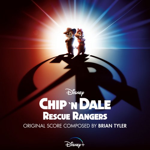 Brian Tyler - Chip 'n Dale: Rescue Rangers (2022)