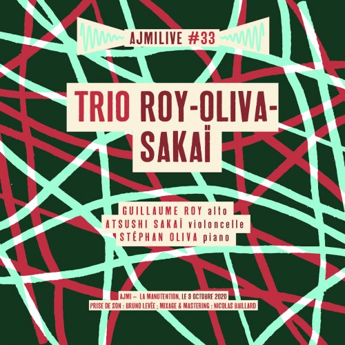Trio Roy Oliva Sakaï - Ajmilive#33 (La manutention, le 9 octobre 2020) (2022) [Hi-Res]