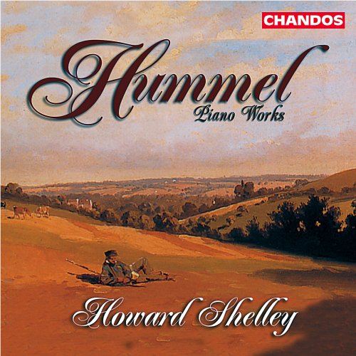 Howard Shelley - Hummel: Piano Works (2000) [Hi-Res]