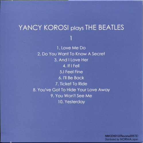 Yancy Korosi - Plays The Beatles vol.1 (2003)