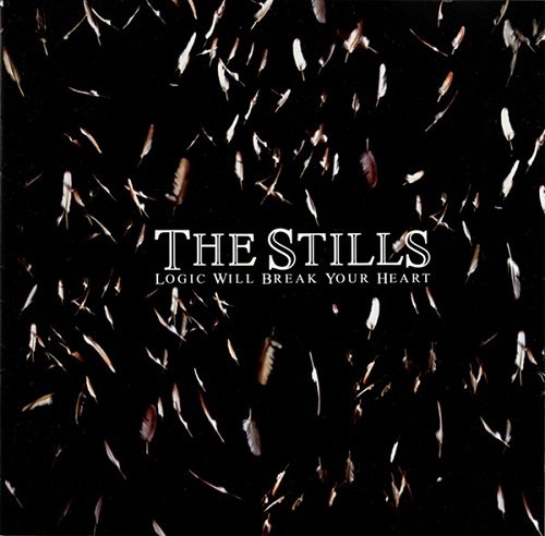 The Stills - Logic Will Break Your Heart (2003)