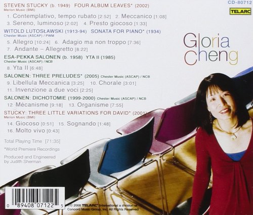 Gloria Cheng - Piano Music by Salonen, Stucky and Lutosławski (2008)