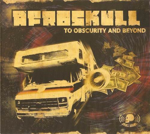 Afroskull - To Obscurity And Beyond (2009)