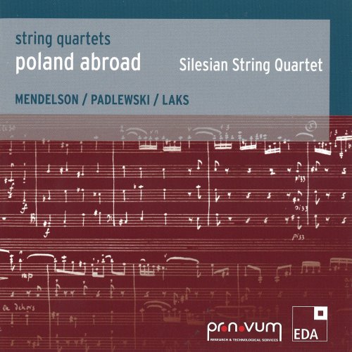 Silesian String Quartet - Poland Abroad, Vol. 3 - String Quartets (2022)