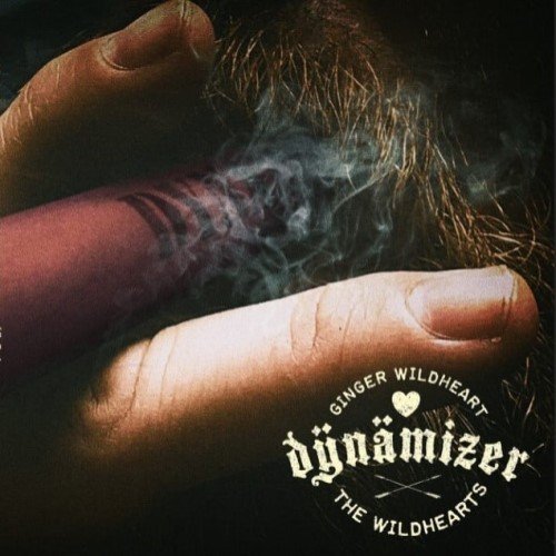 Ginger Wildheart & The Wildhearts - DŸNÄMIZER (2022)