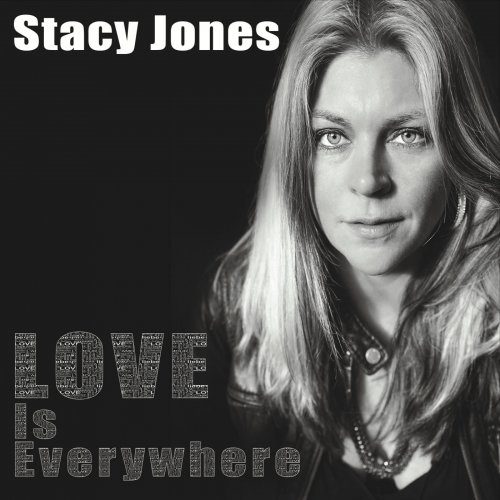 Stacy Jones - Love Is Everywhere (2017)