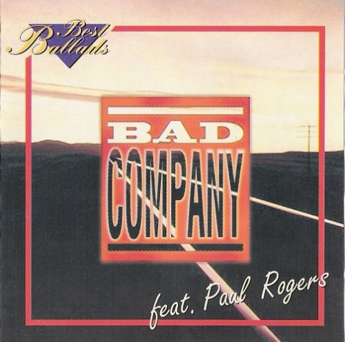 Bad Company Feat. Paul Rodgers - Best Ballads (1996)