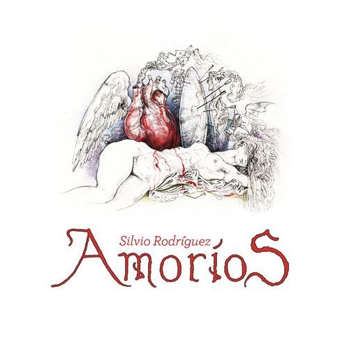 Silvio Rodriguez - Amorios (2015)