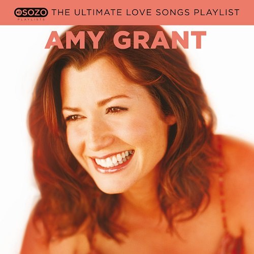 Amy Grant - The Ultimate Love Songs Playlist (2016)