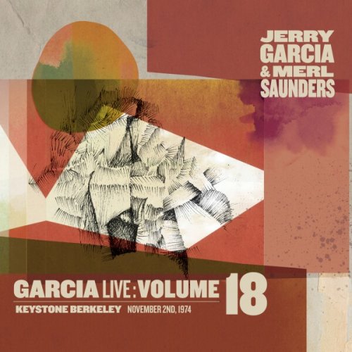 Jerry Garcia & Merl Saunders - GarciaLive Volume 18: November 2nd, 1974 Keystone Berkeley, Berkeley, CA (2022) Hi-Res