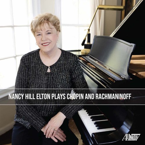 Nancy Hill Elton - Nancy Hill Elton Plays Chopin and Rachmaninoff (2022)