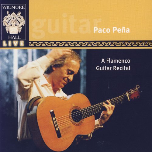 Paco Peña - A Flamenco Guitar Recital (2007)