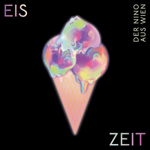 Der Nino Aus Wien - Eis Zeit (2022)