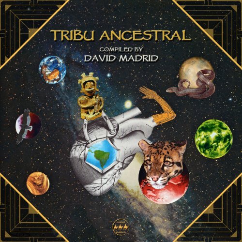 Various Artists - Tribu Ancestral (Compiled by David Madrid) (2021)