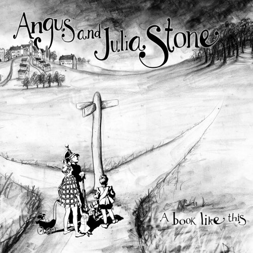 Angus & Julia Stone - A Book Like This (2007)