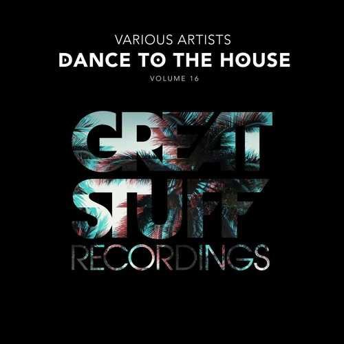 VA - Dance to the House Issue 16 (2022)