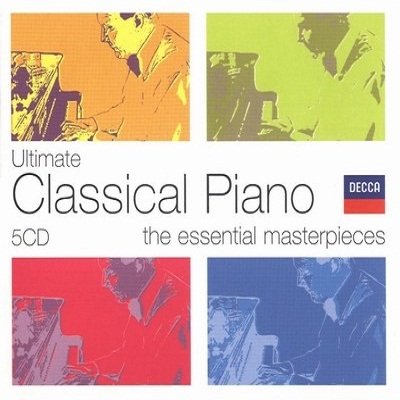 VA - Ultimate Classical Piano: The Essential Masterpieces (2006) [5CD Box Set]