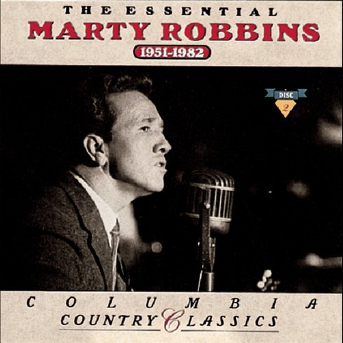 Marty Robbins - The Essential Marty Robbins 1951-1982 (1991)