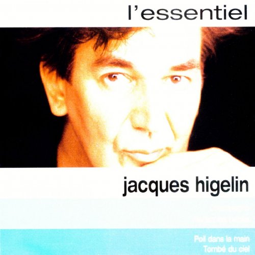 Jacques Higelin - L'essentiel (2003)