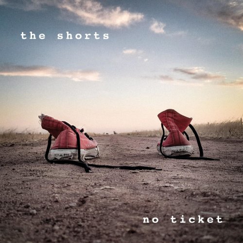 The Shorts - No Ticket (2022)