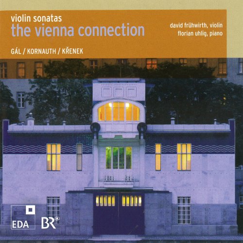 David Fruhwirth - The Vienna Connection – Violinsonaten (2022)
