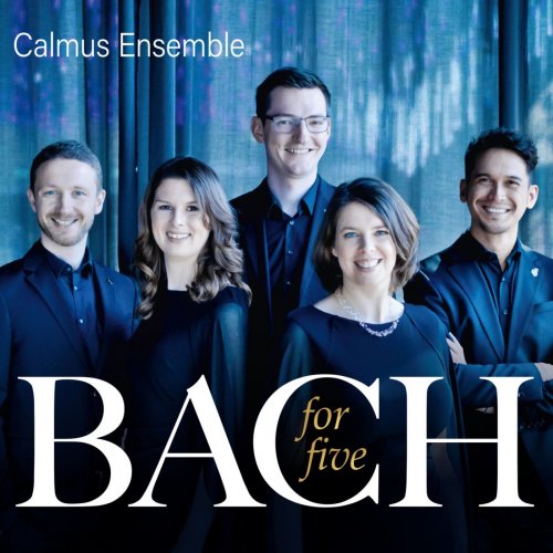 Calmus Ensemble - Bach for five (2022) [Hi-Res]