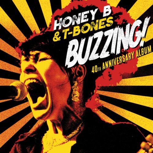 Honey B. & T-Bones - Buzzing! 40th Anniversary Album (2022) [Hi-Res]