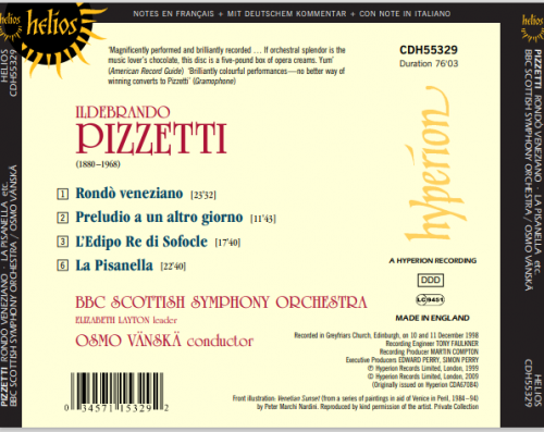 BBC Scottish Symphony Orchestra, Osmo Vänskä - Pizzetti: Preludio a un altro giorno / La Pisanella; Rondò veneziano / L’Edipo Re di Sofocle (2009)