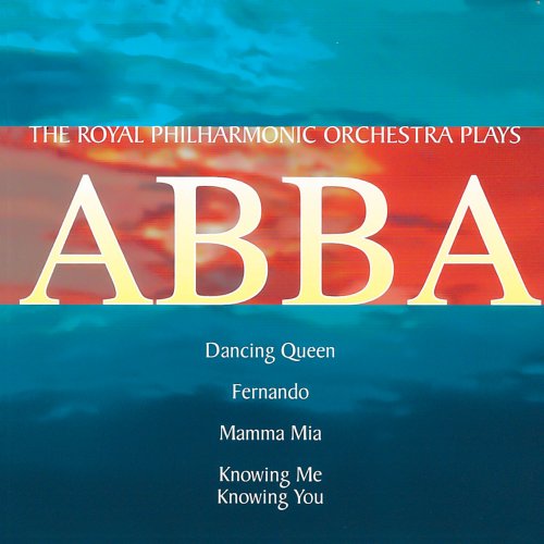 Royal Philharmonic Orchestra - The Royal Philharmonic Orchestra Plays Abba (2022)