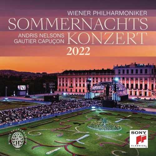 Andris Nelsons & Wiener Philharmoniker - Sommernachtskonzert 2022 / Summer Night Concert 2022 (2022) [Hi-Res]