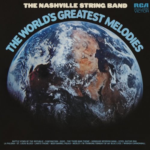 The Nashville String Band - The World's Greatest Melodies (2022) [Hi-Res]